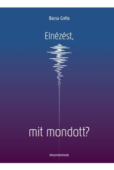 Elnézést, mit mondott? - Úton a saját hangom felé