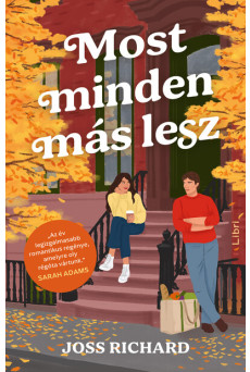 Most minden más lesz