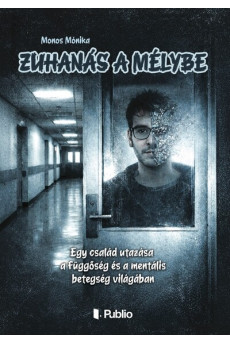 Zuhanás a mélybe