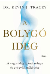 A bolygóideg - A vagus ideg új tudománya és gyógyító működése