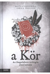A KÖR /ENGELSFORS-TRILÓGIA 1.