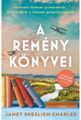 A remény könyvei - Felemelő történet újrakezdésről, kitartásról és a könyvek gyógyító erejéről