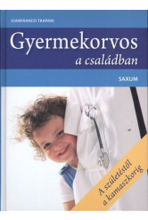 Gyermekorvos a családban /A születéstől a kamaszkorig